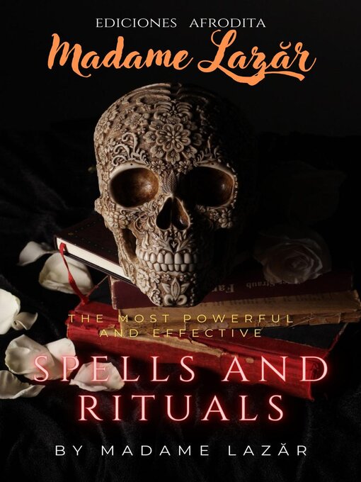 Title details for Spells and Rituals by Madame Lazăr - Available